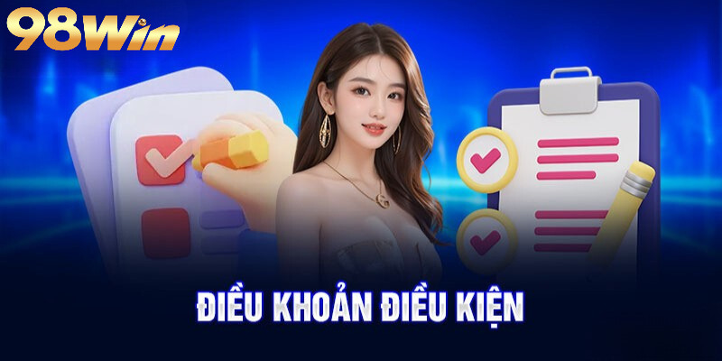 Điều khoản điều kiện 1 Những chính sách điều khoản điều kiện hiện phổ biến tại nhà cái